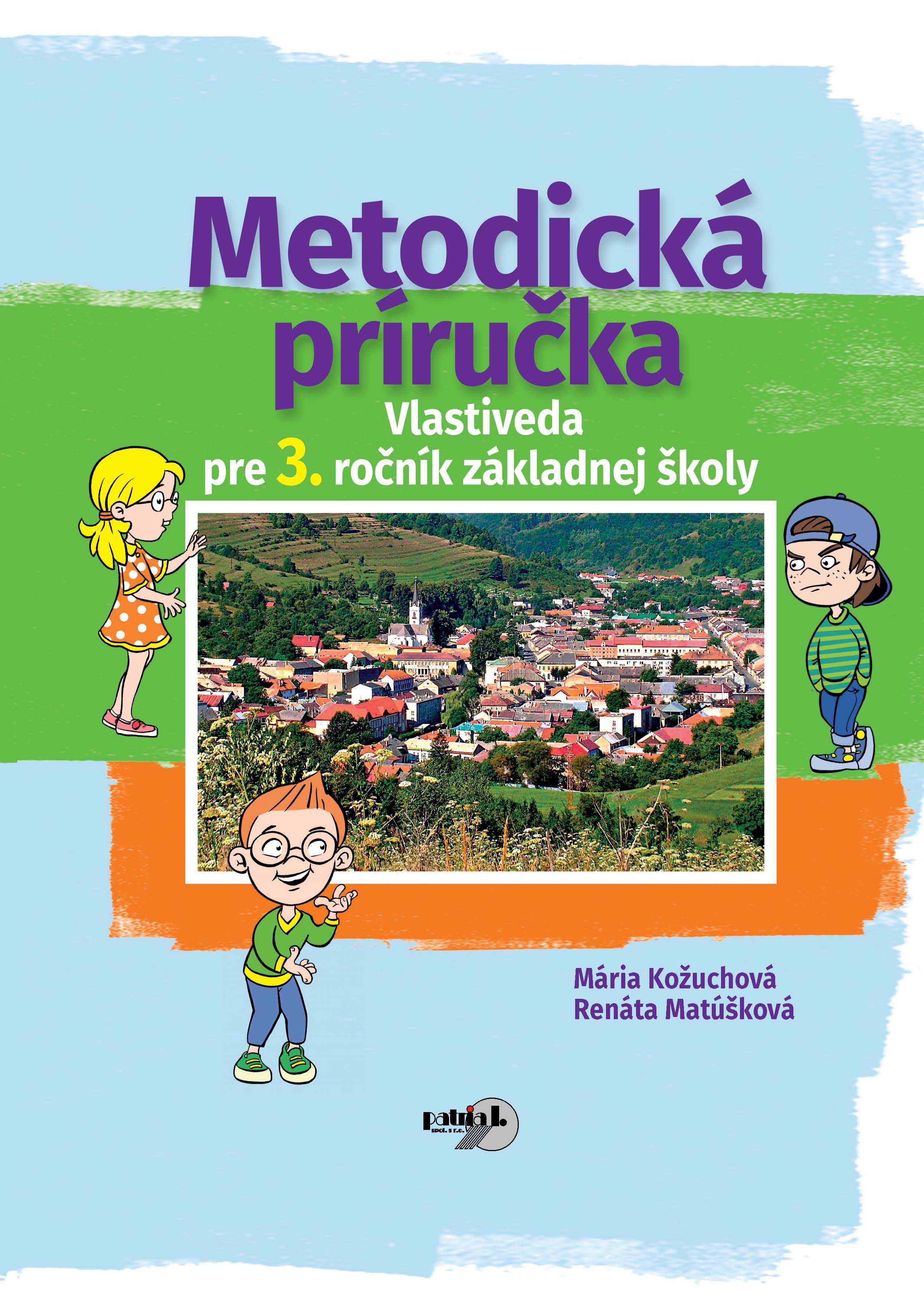 Metodická príručka k učebnici Vlastiveda pre 3.ročník ZŠ