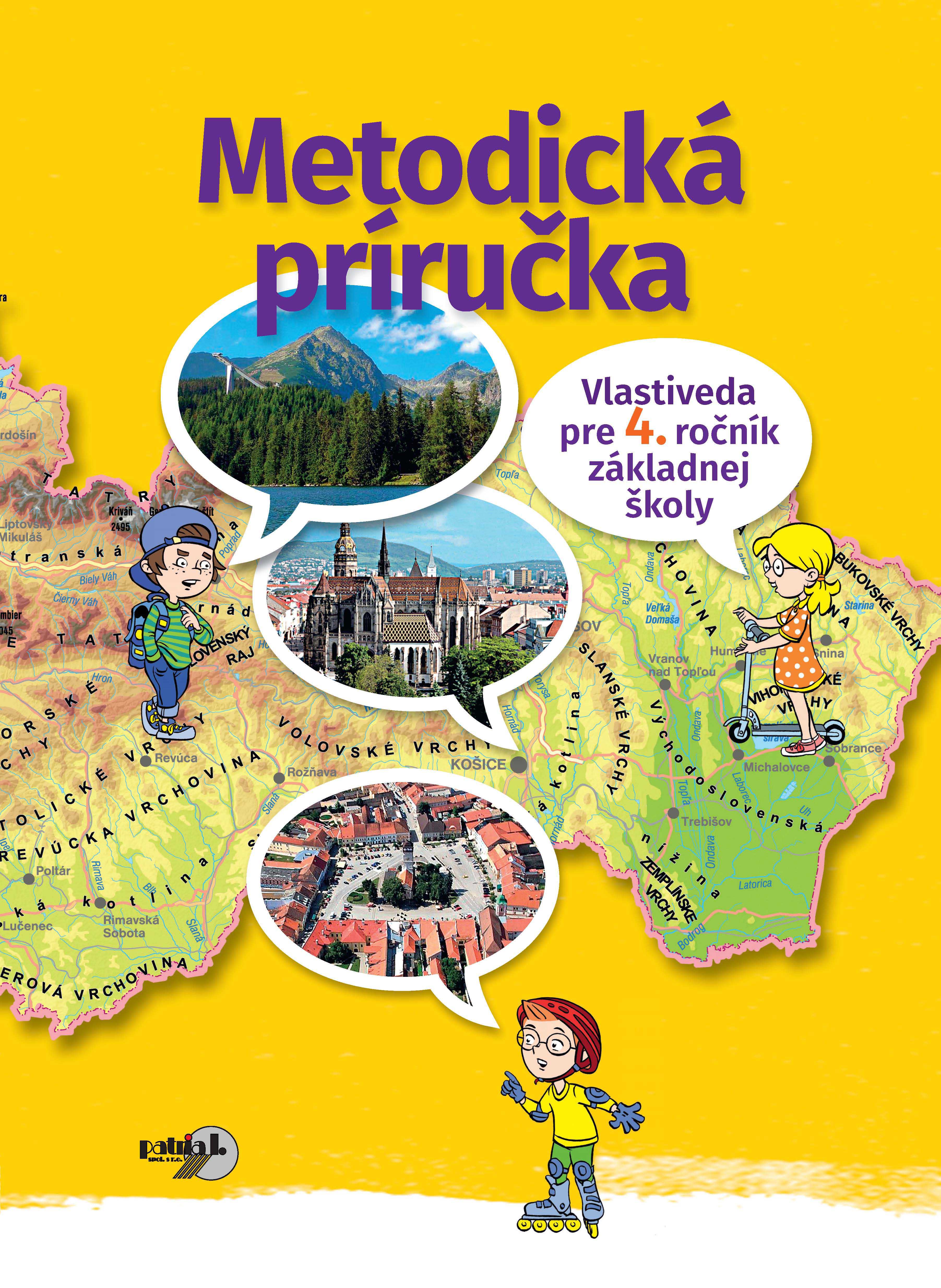 Metodická príručka k učebnici Vlastiveda pre 4.ročník ZŠ